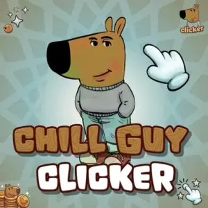 Chill Guy Clicker
