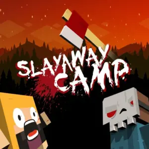 Slayaway Camp