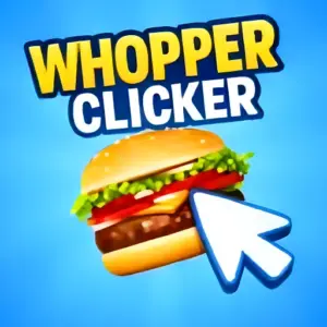 Whopper Clicker